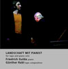 LANDSCHAFT MIT PIANIST special edition